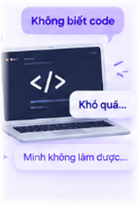 Laptop hiển thị mã lập trình, kèm các bong bóng “Không biết code”, “Khó quá...”, “Mình không làm được...”