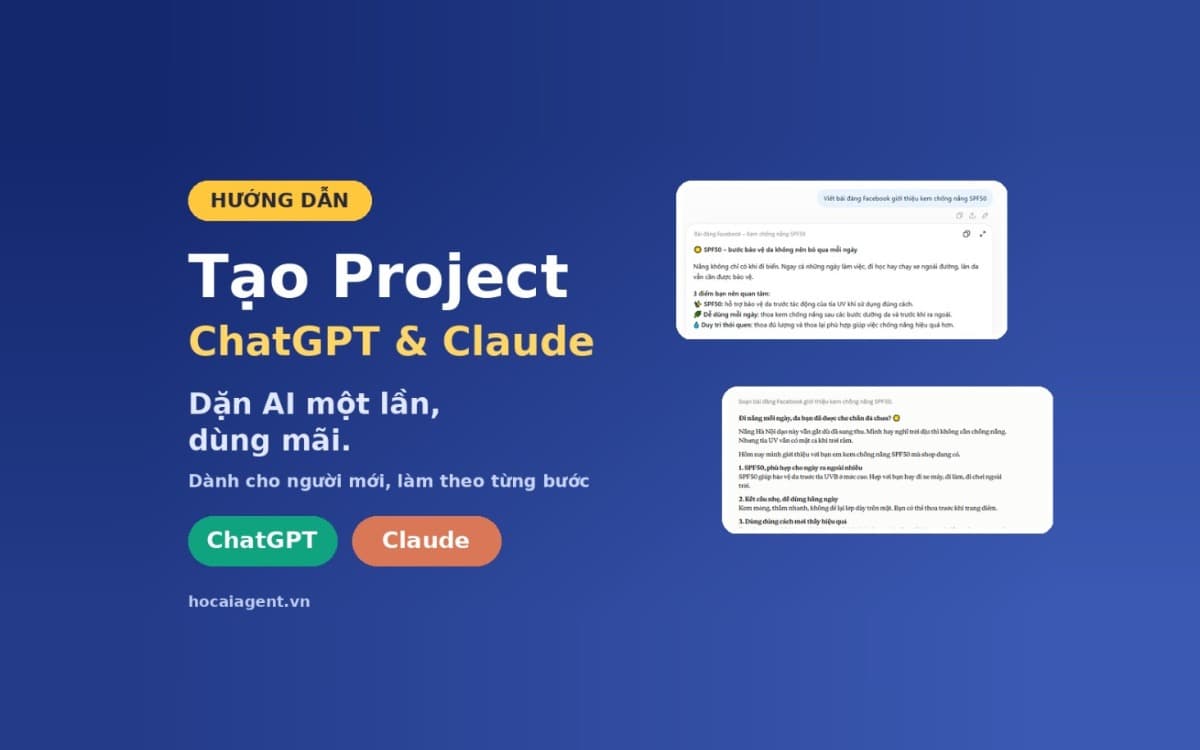 Hướng dẫn tạo Project trên ChatGPT và Claude cho người mới